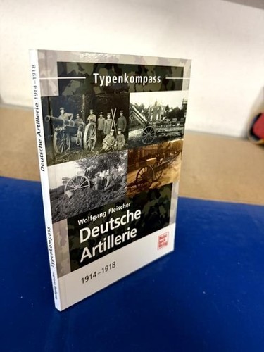 Deutsche artillerie 1914 1918 - artillerie:, 1914-1918