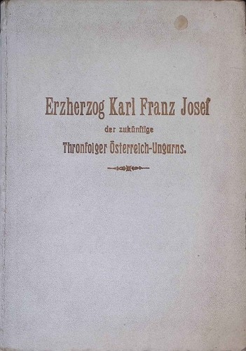Erzherzog karl franz josef - karl,